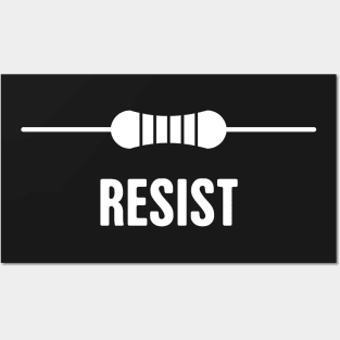 RESIST | Funny Electrical Engineer EE Resistor Design Posters and Art